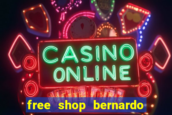 free shop bernardo de irigoyen